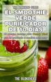 el smoothie verde purificador de 10 dias (ebook)-9781507110300 el smoothie verde purificador de 10 dias (ebook) 9781507110300