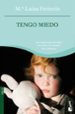 tengo miedo: las claves para afrontar con exito los miedos de l a infancia-mª luisa ferreros-9788408087700 tengo miedo: las claves para afrontar con exito los miedos de l a infancia mª luisa ferreros 9788408087700