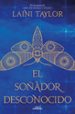 el soñador desconocido-laini taylor-9788420486000 el soñador desconocido laini taylor 9788420486000
