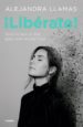 ¡liberate! (ebook)-9786073164610 ¡liberate! (ebook) 9786073164610