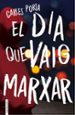 el dia que vaig marxar-9788416716210 el dia que vaig marxar 9788416716210