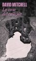 la casa del callejon-david mitchell-9788439733010 la casa del callejon-david mitchell-9788439733010