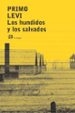 LOS HUNDIDOS Y LOS SALVADOS | PRIMO LEVI | Casa Del Libro