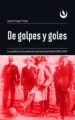 de golpes y goles (ebook)-9786123181420 de golpes y goles (ebook) 9786123181420