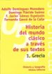 historia del mundo clasico a traves de sus textos, 1: grecia-9788420686820 historia del mundo clasico a traves de sus textos, 1: grecia 9788420686820