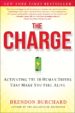 the charge: activating the 10 human drives that make you feel alive-9781451667530 the charge: activating the 10 human drives that make you feel alive 9781451667530