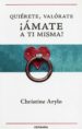 quierete, valorate, ¡amate a ti misma! (ebook)-9786074807530 quierete, valorate, ¡amate a ti misma! (ebook) 9786074807530