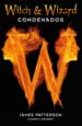witch and wizard: condenados-9788420407630 witch and wizard: condenados 9788420407630