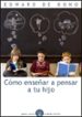 como enseñar a pensar a tu hijo-9788449324130 como enseñar a pensar a tu hijo 9788449324130