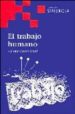 el trabajo humano-9788495334930 el trabajo humano 9788495334930