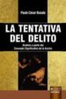 la tentativa del delito: analisis a partir del concepto significa tivo de la accion-9789898312730 la tentativa del delito: analisis a partir del concepto significa tivo de la accion 9789898312730
