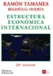 estructura economica internacional (21ª ed.)-9788420691350 estructura economica internacional (21ª ed.) 9788420691350