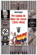 per camins de llum i de foscor: (la segona republica del 1931 al 1936)-9788478266050 per camins de llum i de foscor: (la segona republica del 1931 al 1936) 9788478266050