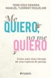 me quiero, no me quiero (ebook)-9786077475460 me quiero, no me quiero (ebook) 9786077475460