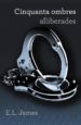 cinquanta ombres alliberades-e.l. james-9788401388460 cinquanta ombres alliberades e.l. james 9788401388460