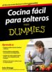 cocina facil para solteros para dummies-9788432921360 cocina facil para solteros para dummies 9788432921360