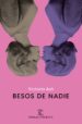 besos de nadie-9788467048360 besos de nadie 9788467048360