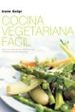 cocina vegetariana facil-9788427029170 cocina vegetariana facil 9788427029170