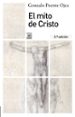 el mito de cristo (2ª ed.)-9788432316470 el mito de cristo (2ª ed.) 9788432316470