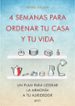 4 semanas para ordenar tu casa y tu vida: el metodo konmari paso a paso-9788408167280 4 semanas para ordenar tu casa y tu vida: el metodo konmari paso a paso 9788408167280
