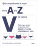 v de vagina: guia completa para la mujer de la a a la z: todo lo que siempre has querido saber: salud, placer, hormonas y mas-9788416895380 v de vagina: guia completa para la mujer de la a a la z: todo lo que siempre has querido saber: salud, placer, hormonas y mas 9788416895380