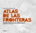 atlas de las fronteras-9788437638980 atlas de las fronteras 9788437638980