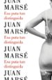 esa puta tan distinguida-juan marse-9788426402790 esa puta tan distinguida juan marse 9788426402790