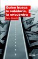quien busca la sabiduria, la encuentra (ebook)-9788427720190 quien busca la sabiduria, la encuentra (ebook) 9788427720190