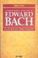 los descubrimientos del doctor edward bach-9788496381490 los descubrimientos del doctor edward bach 9788496381490