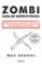 zombi: guia de supervivencia-max brooks-9788490627600 zombi: guia de supervivencia max brooks 9788490627600