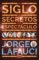 un siglo de secretos en el espectáculo (ebook)-jorge lafauci-9789504961000 un siglo de secretos en el espectáculo (ebook) jorge lafauci 9789504961000