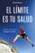 el limite es tu salud-emma roca-9788408175520 el limite es tu salud emma roca 9788408175520