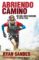 abriendo camino-ryan sandes-9788494506420 abriendo camino ryan sandes 9788494506420
