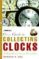 official price guide to collecting clocks-frederick w. korz-9780609809730 official price guide to collecting clocks frederick w. korz 9780609809730