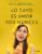 lo tuyo es amor por narices (ebook)-iris t. hernandez-9788408207030 lo tuyo es amor por narices (ebook) iris t. hernandez 9788408207030