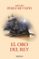el oro del rey (serie capitan alatriste 4)-arturo perez-reverte-9788466329170 el oro del rey (serie capitan alatriste 4) arturo perez reverte 9788466329170