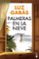 palmeras en la nieve-luz gabas-9788499985770 palmeras en la nieve luz gabas 9788499985770