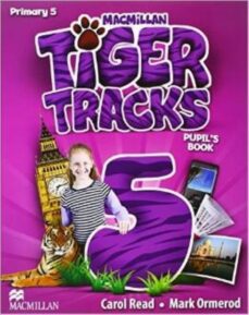 Descargar TIGER 5º PRIMARY PUPILS BOOK gratis pdf - leer online