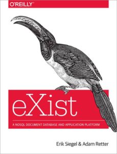 Ebooks descargar gratis formato txt EXIST: A NOSQL DOCUMENT DATABASE AND APPLICATION PLATFORM 9781449337100 en español de ERIK SIEGEL, ADAM RETTER