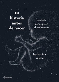 Descargas gratuitas ebook pdf TU HISTORIA ANTES DE NACER in Spanish 