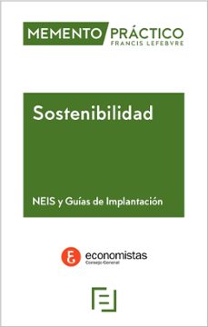 Libros electrónicos gratuitos para descargar en formato epub MEMENTO SOSTENIBILIDAD. NEIS Y GUÍAS DE IMPLANTACIÓN