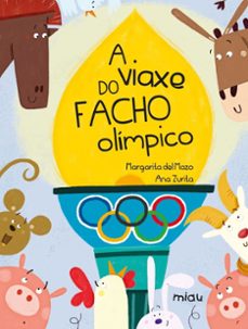 Portada de A VIAXE DO FACHO OLIMPICO