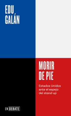 Ebook descargar deutsch MORIR DE PIE 9788410214200 DJVU de EDU GALAN en español