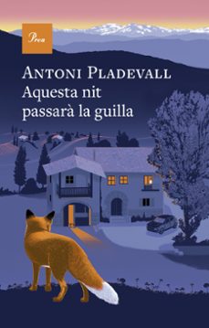 Descargas gratuitas para libros electrónicos de kindle AQUESTA NIT PASSARÀ LA GUILLA de Antoni Pladevall
