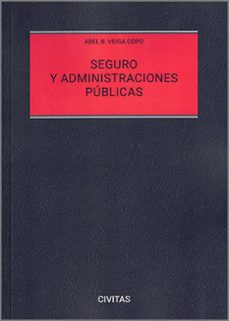 Descargar gratis ebooks mp3 CIVITAS: SEGURO Y ADMINISTRACIONES PÚBLICAS de ABEL B. VEIGA COPO