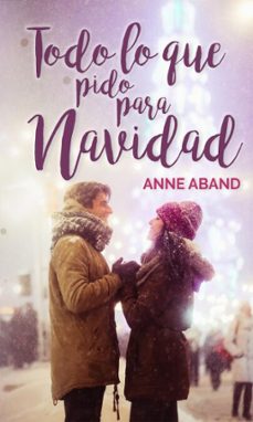 Portada de TODO LO QUE PIDO PARA NAVIDAD (EBOOK)
