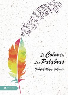Ebook portugues descargar gratis EL COLOR DE LAS PALABRAS de GABRIEL  OTEROS  VALCARCE in Spanish CHM MOBI