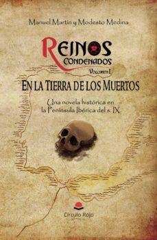 Pdf libros en línea para descargar REINOS CONDENADOS VOL. 1: EN LA TIERRA DE LOS MUERTOS 9788413319100