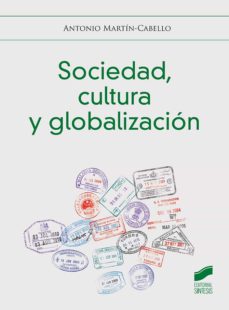 SOCIEDAD, CULTURA Y GLOBALIZACION