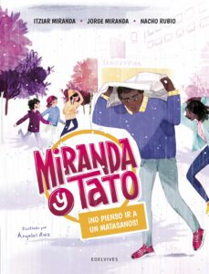 Imagen de MIRANDA & TATO 4 ¡NO PIENSO IR A UN MATASANOS! de ITZIAR MIRANDA